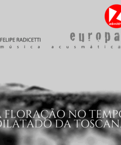 A floração no tempo dilatado da Toscana