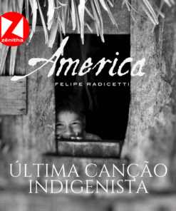 Última canção indigenista