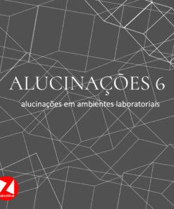 Alucinações 6