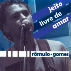 CD Jeito Livre de Amar - Rômulo Gomes