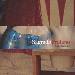 CD Sagrado Profano - Felipe Radicetti