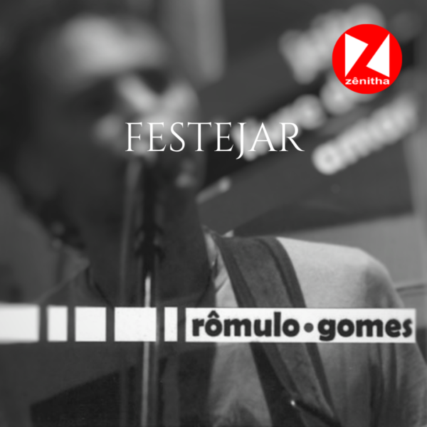 Festejar - Rômulo Gomes