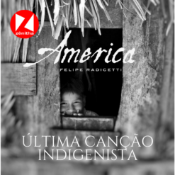 Última canção indigenista