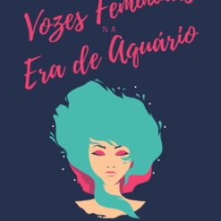 Vozes Femininas Era de Aquario