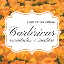 Carlíricas - Carla Cíntia Conteiro