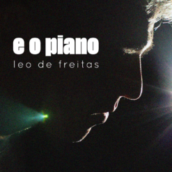...e o piano - Leo de Freitas